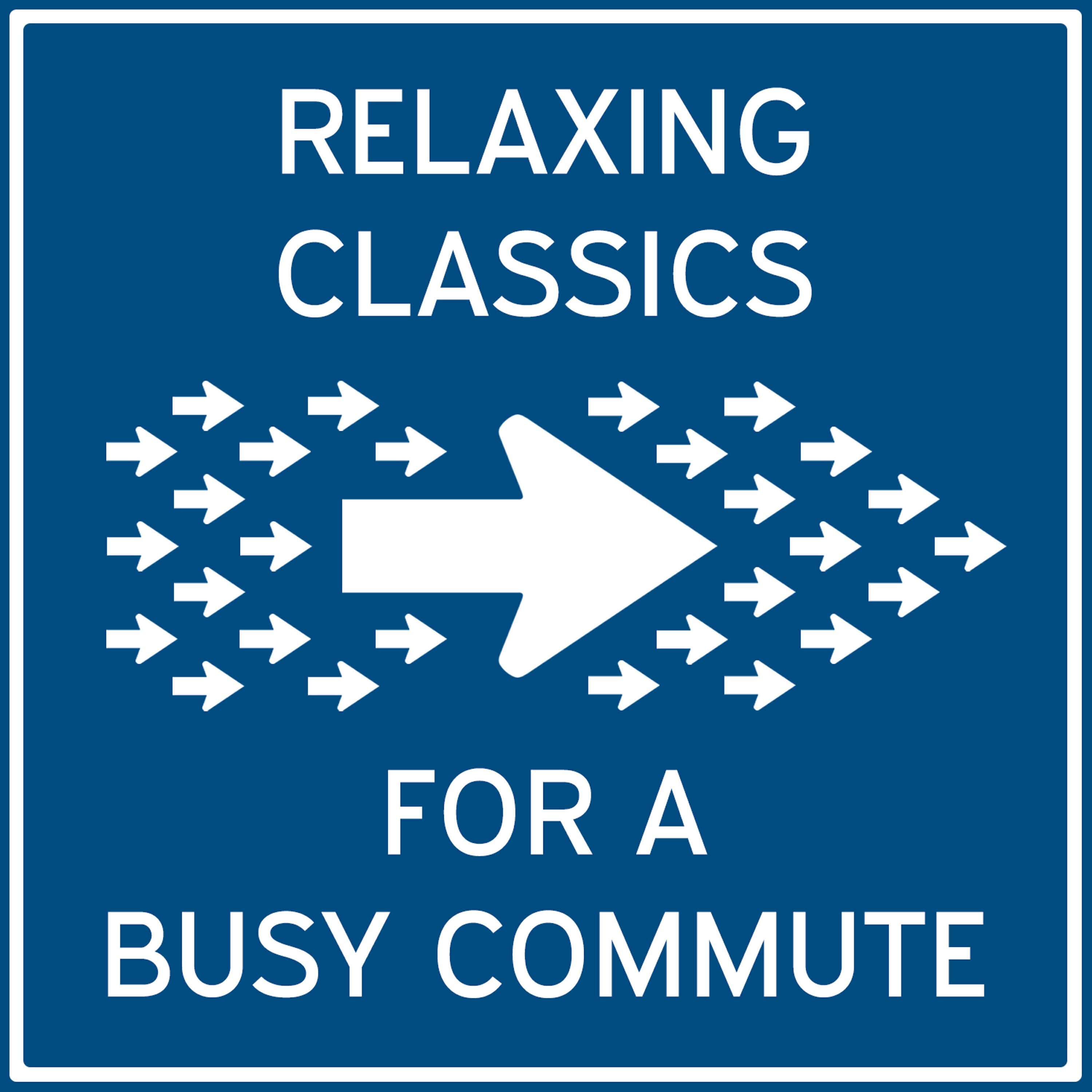 Релиз Relaxing Classics for a Busy Commute