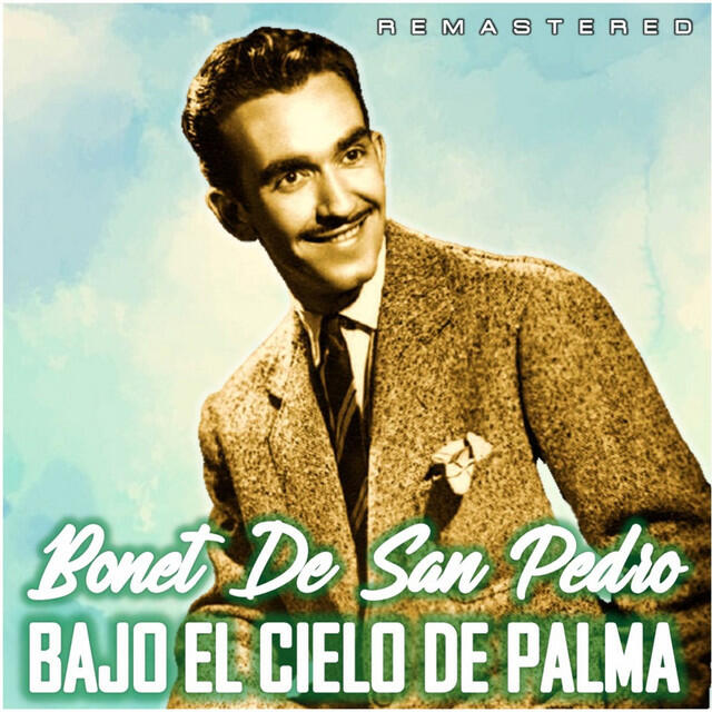 Релиз Bajo el cielo de Palma (Remastered)