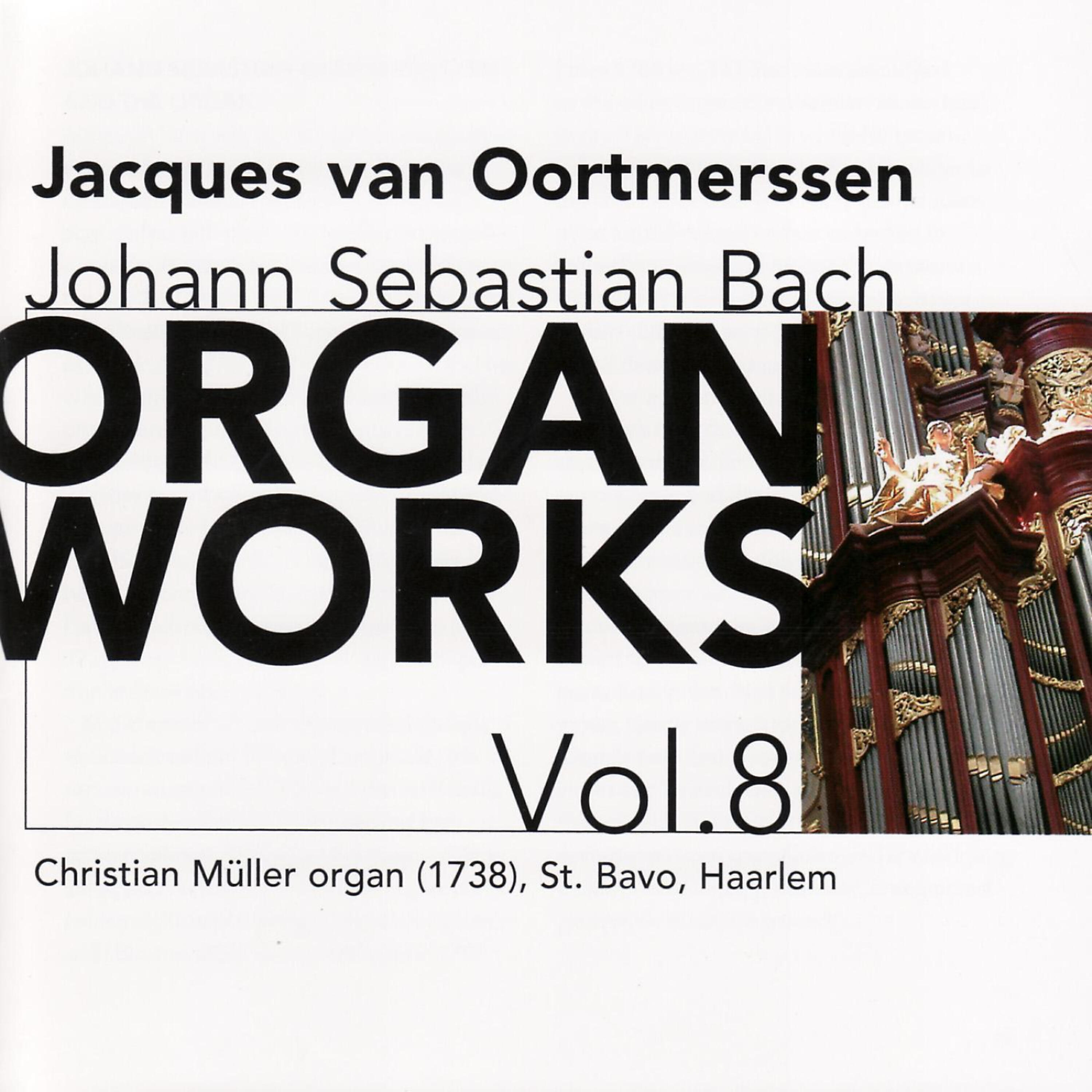 Релиз Bach: Organ Works Vol. 8