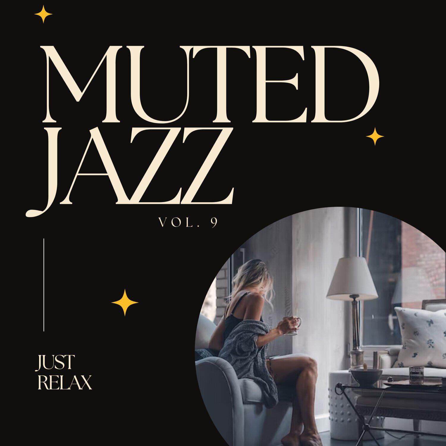Релиз Muted Jazz: Just Relax, Vol. 09