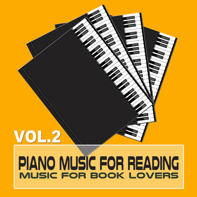 Релиз Piano Music for Reading - Music for Book Lovers Vol.2 (study music, focus, concentration music, relaxation, sleep)