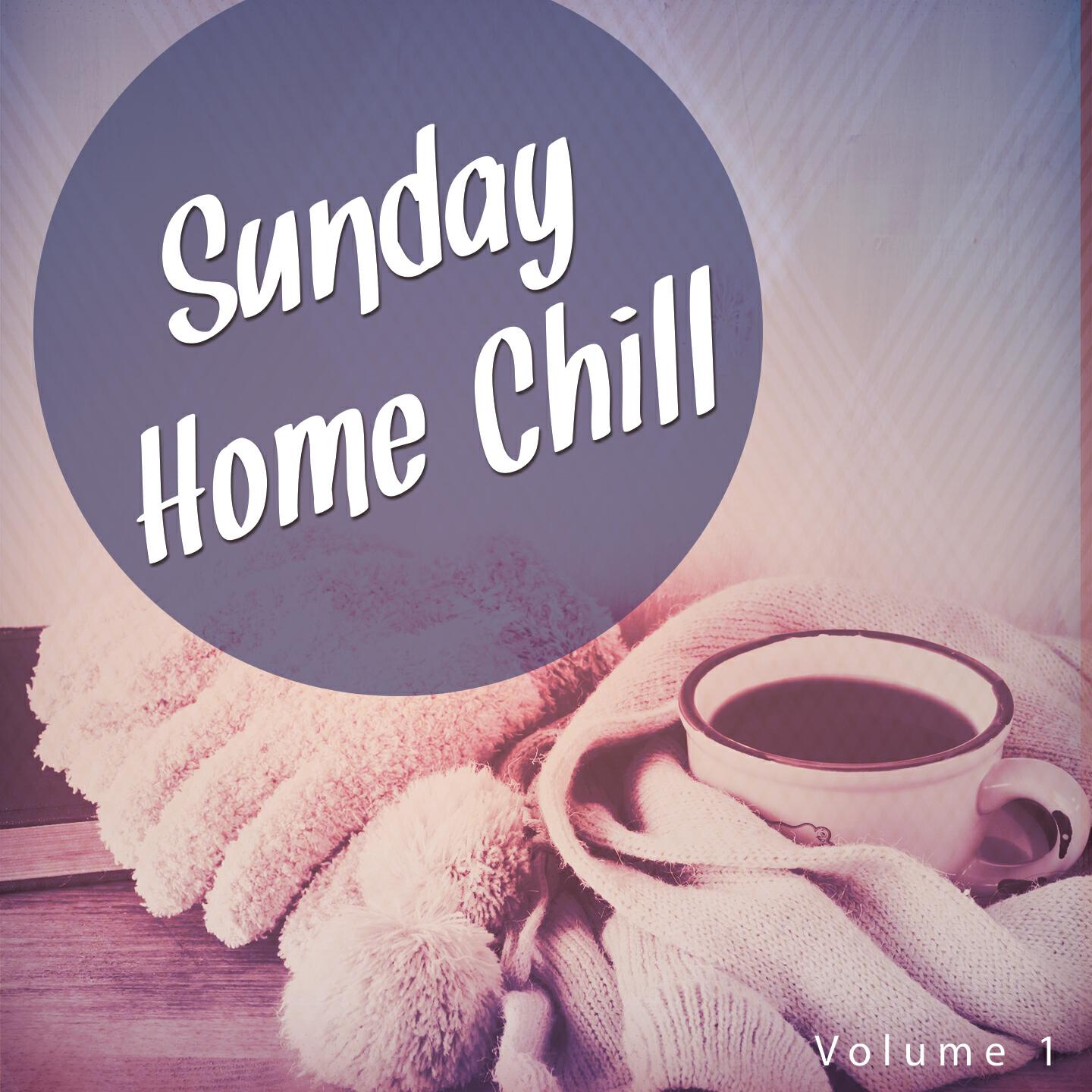 Релиз Sunday Home Chill, Vol. 1