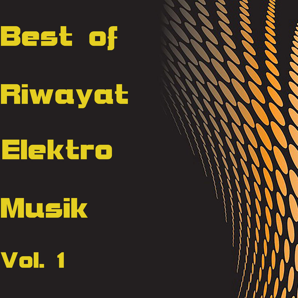 Релиз Best Of Riwayat Elektro Musik, Vol. 1