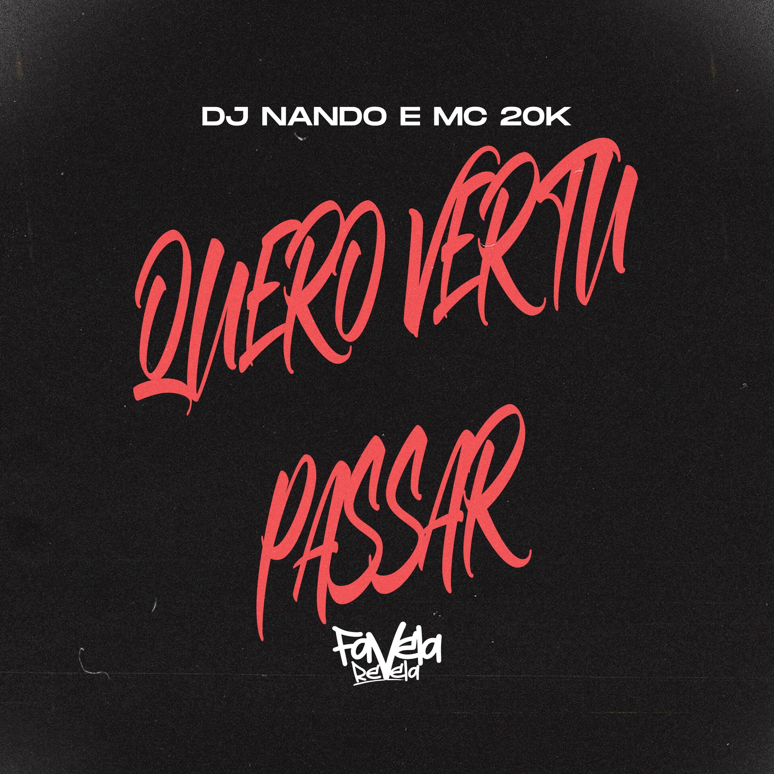 Скачать песню DJ Nando, MC 20K - Quero Ver Tu Passar бесплатно в MP3 для Android и iOS
