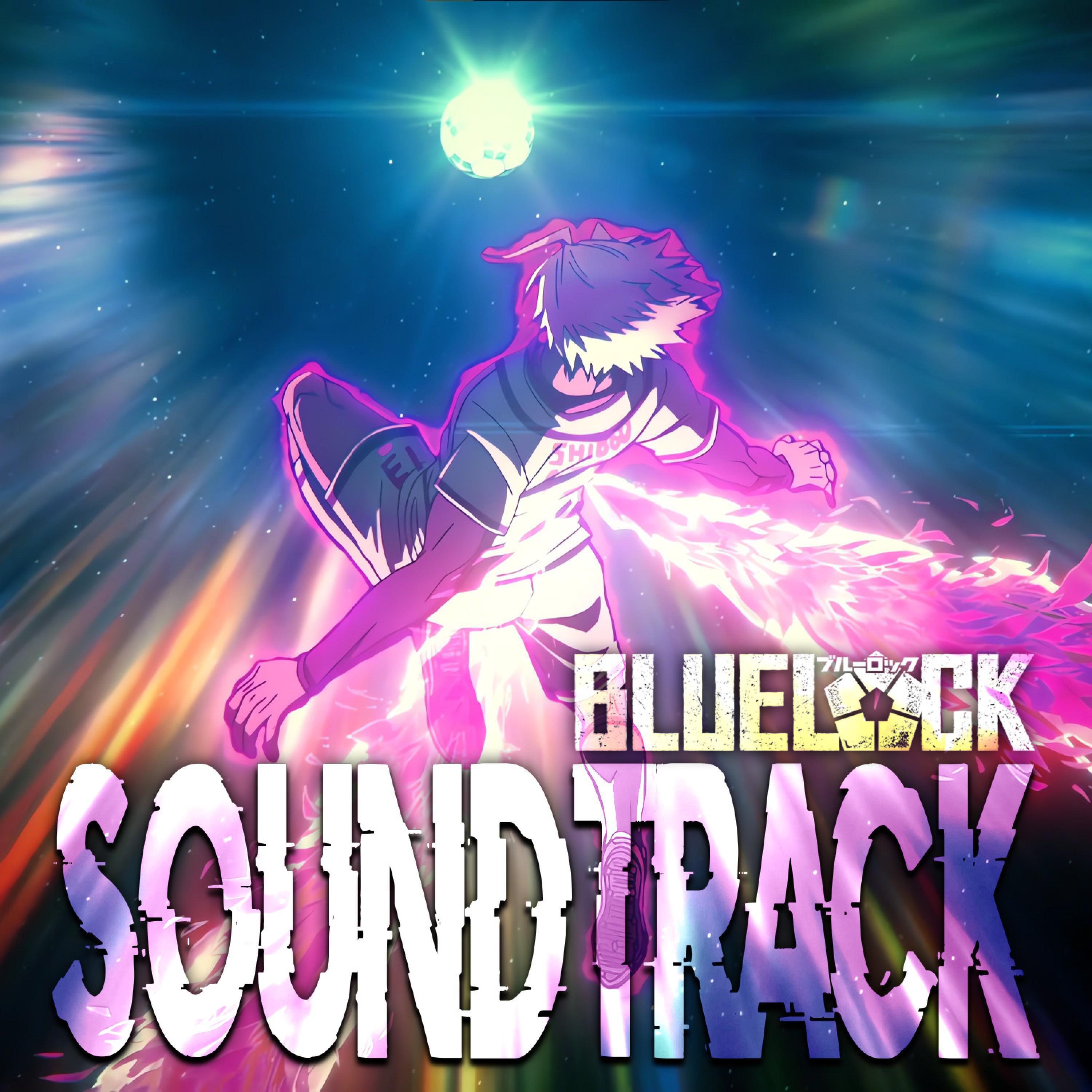 Релиз Shidou's Big Bang Drive Theme「BLUE LOCK OST」