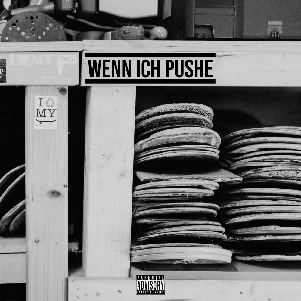 Релиз Wenn ich pushe