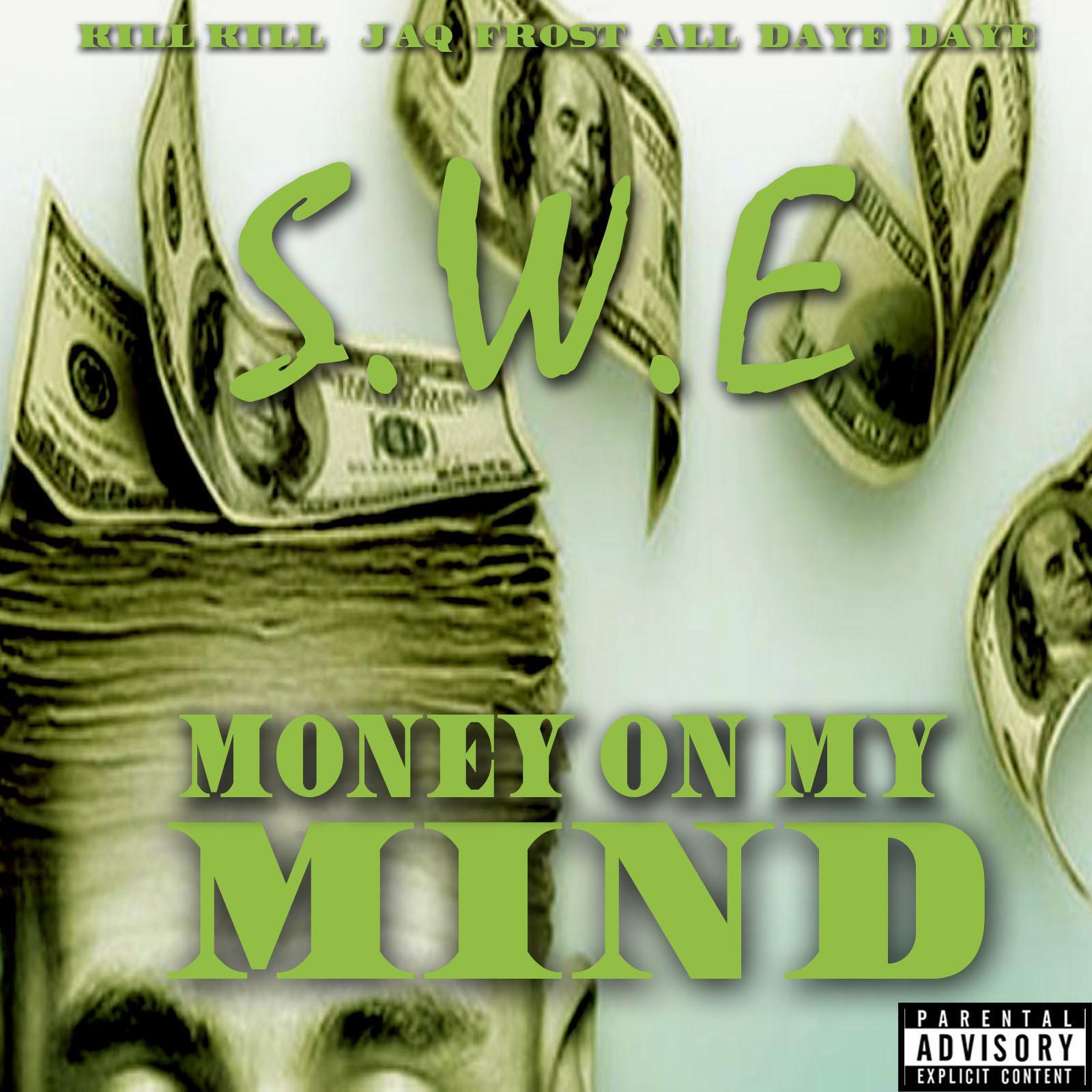 Релиз Money on my mind (feat. All Daye Daye & Jaq Frost)
