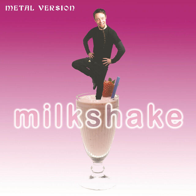 Релиз Milkshake (Metal Version)