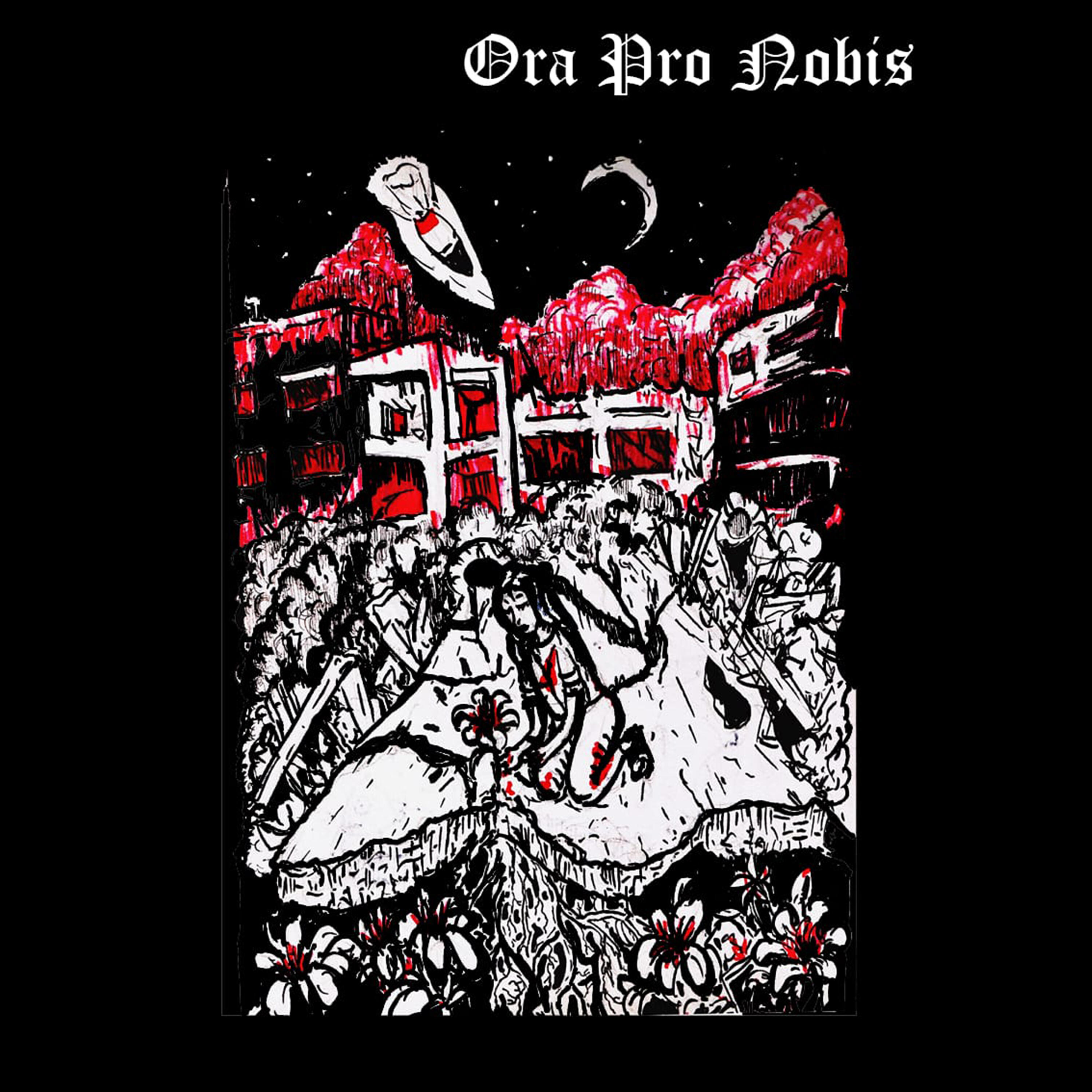 Ora Pro Nobis