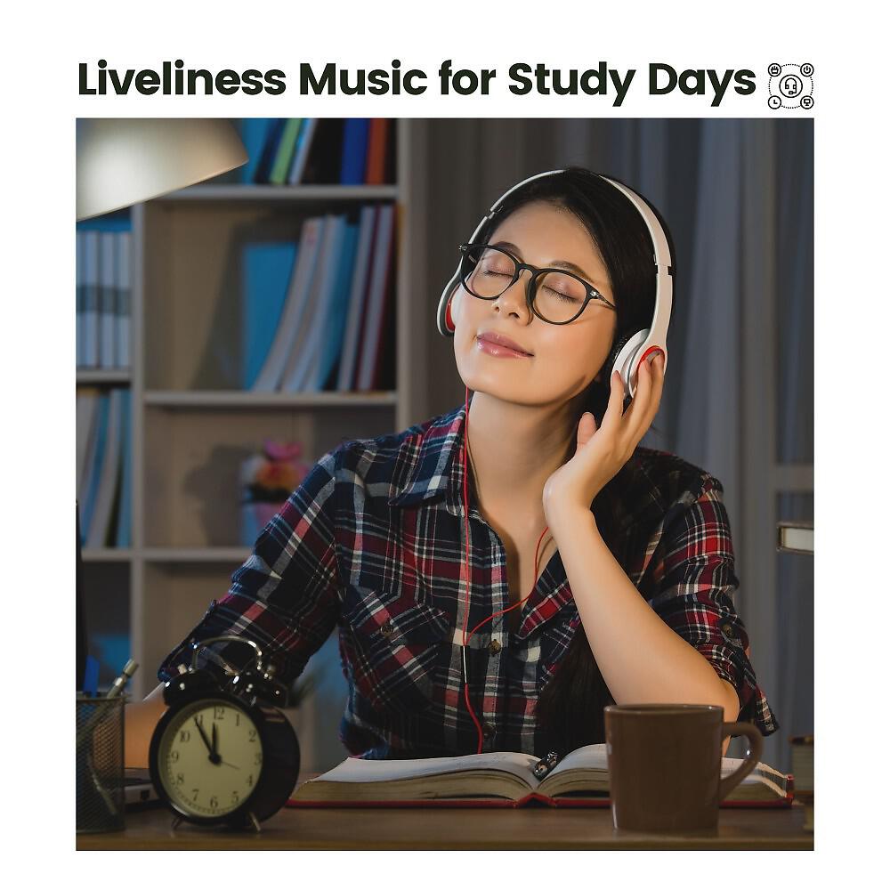 Релиз Liveliness Music for Study Days