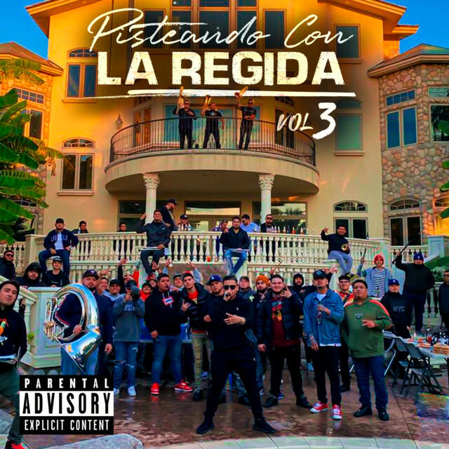 Релиз Pisteando Con La Regida (Vol. 3)