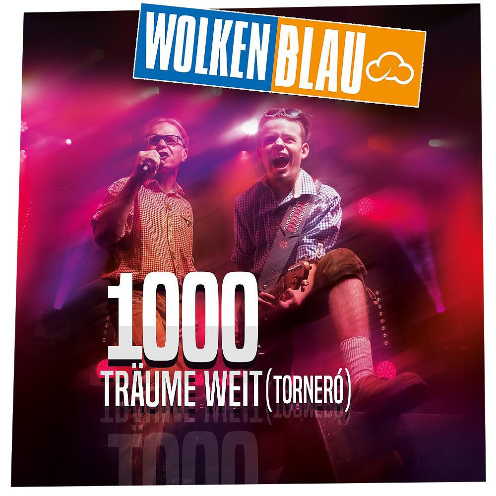 Релиз 1000 Träume weit (Tornero)