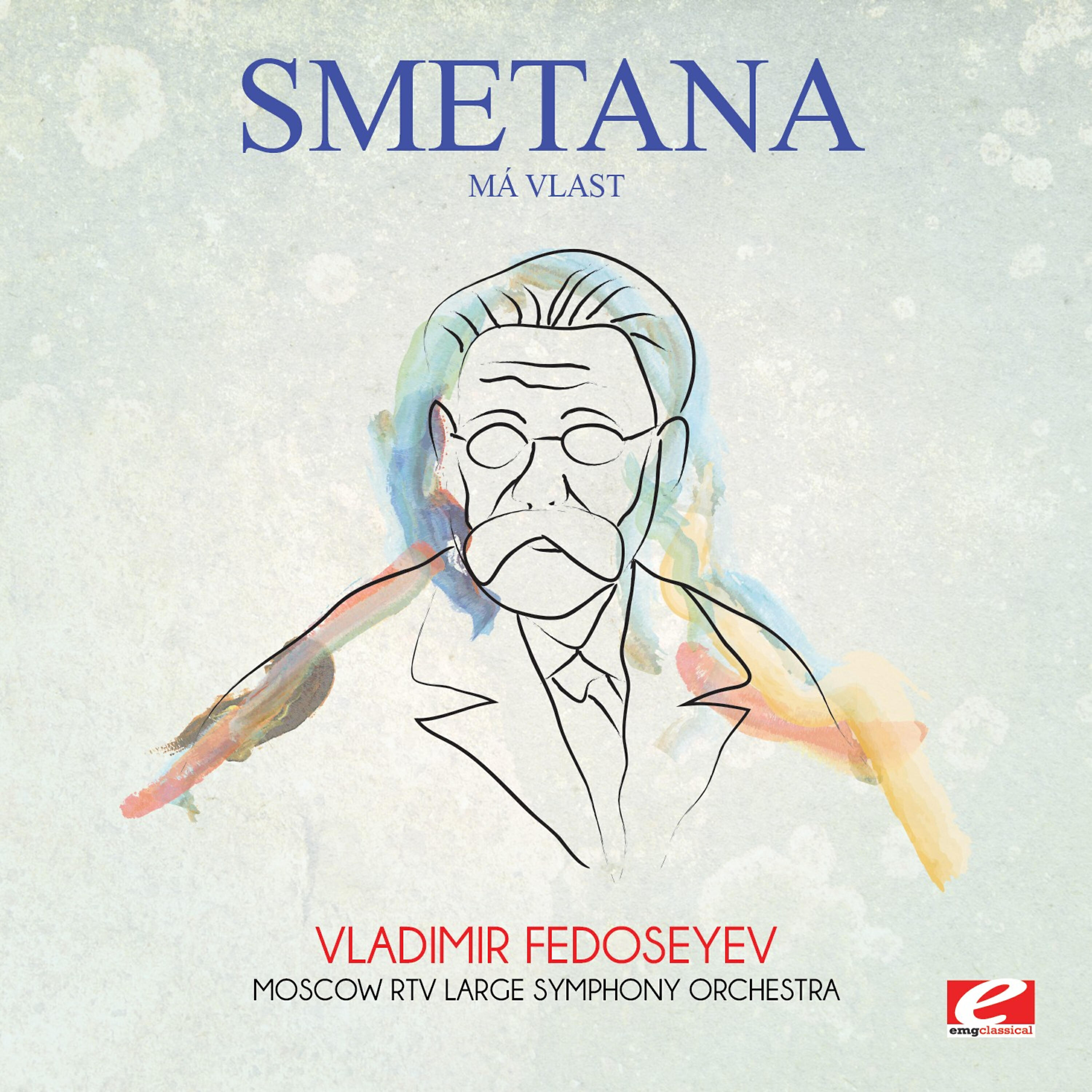 Релиз Smetana: Má vlast (Digitally Remastered)