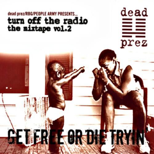 Релиз Turn Off the Radio Vol.2 (Get Free Or Die Tryin)