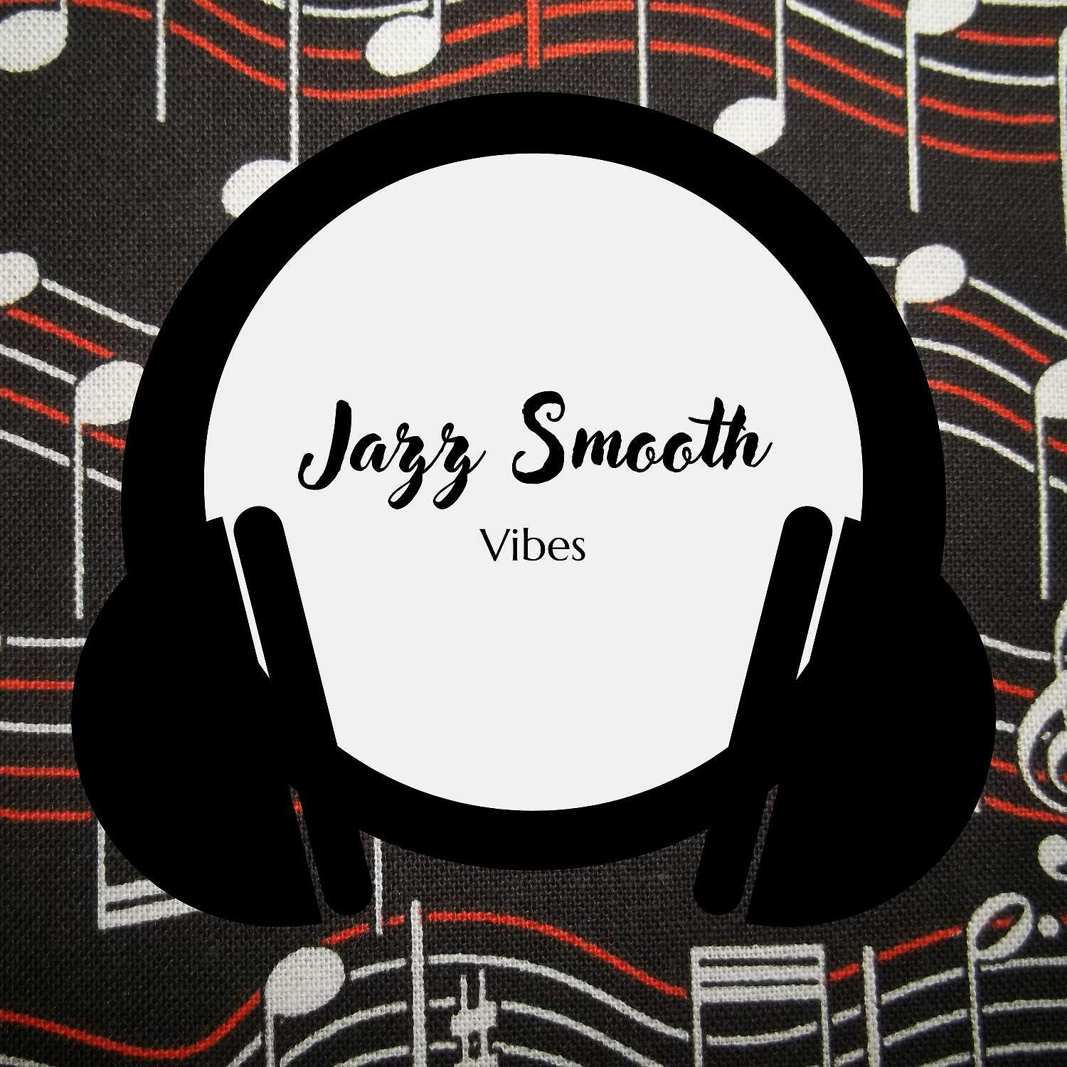 Релиз Jazz Smooth Vibes