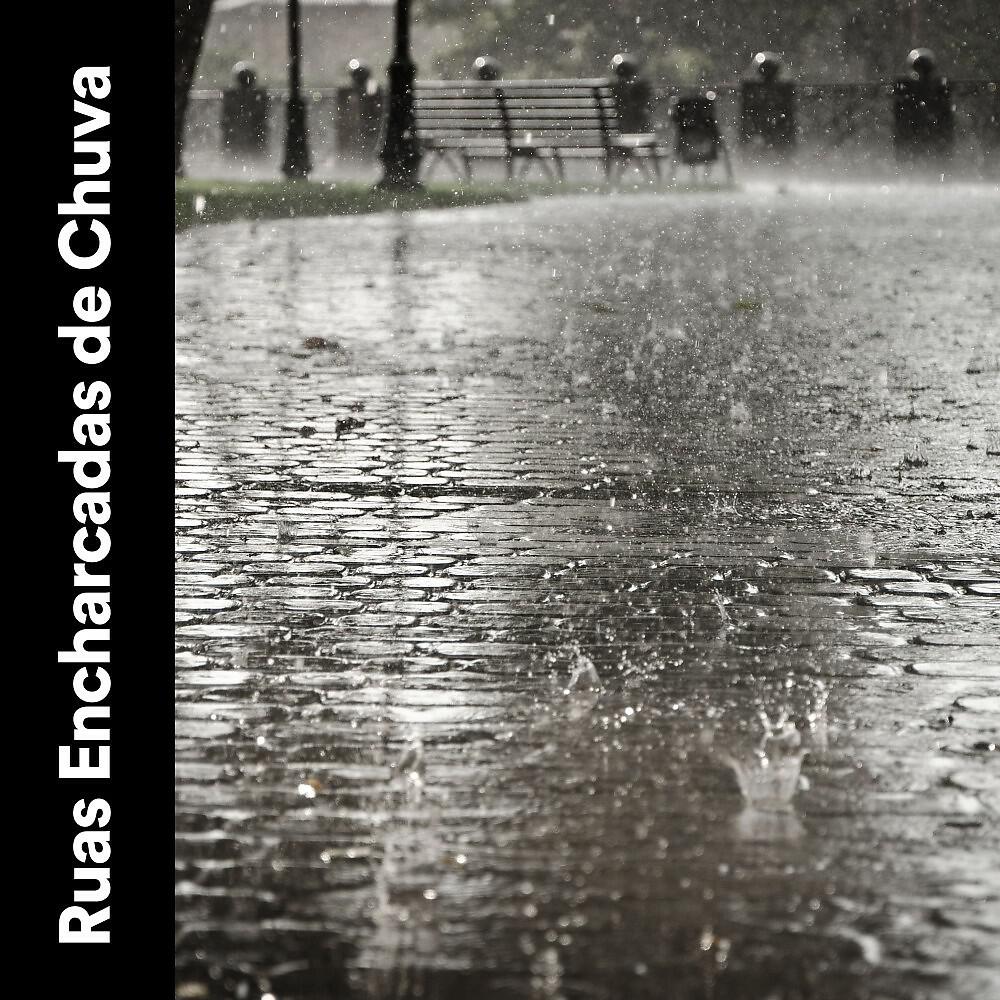 Релиз Ruas Encharcadas de Chuva