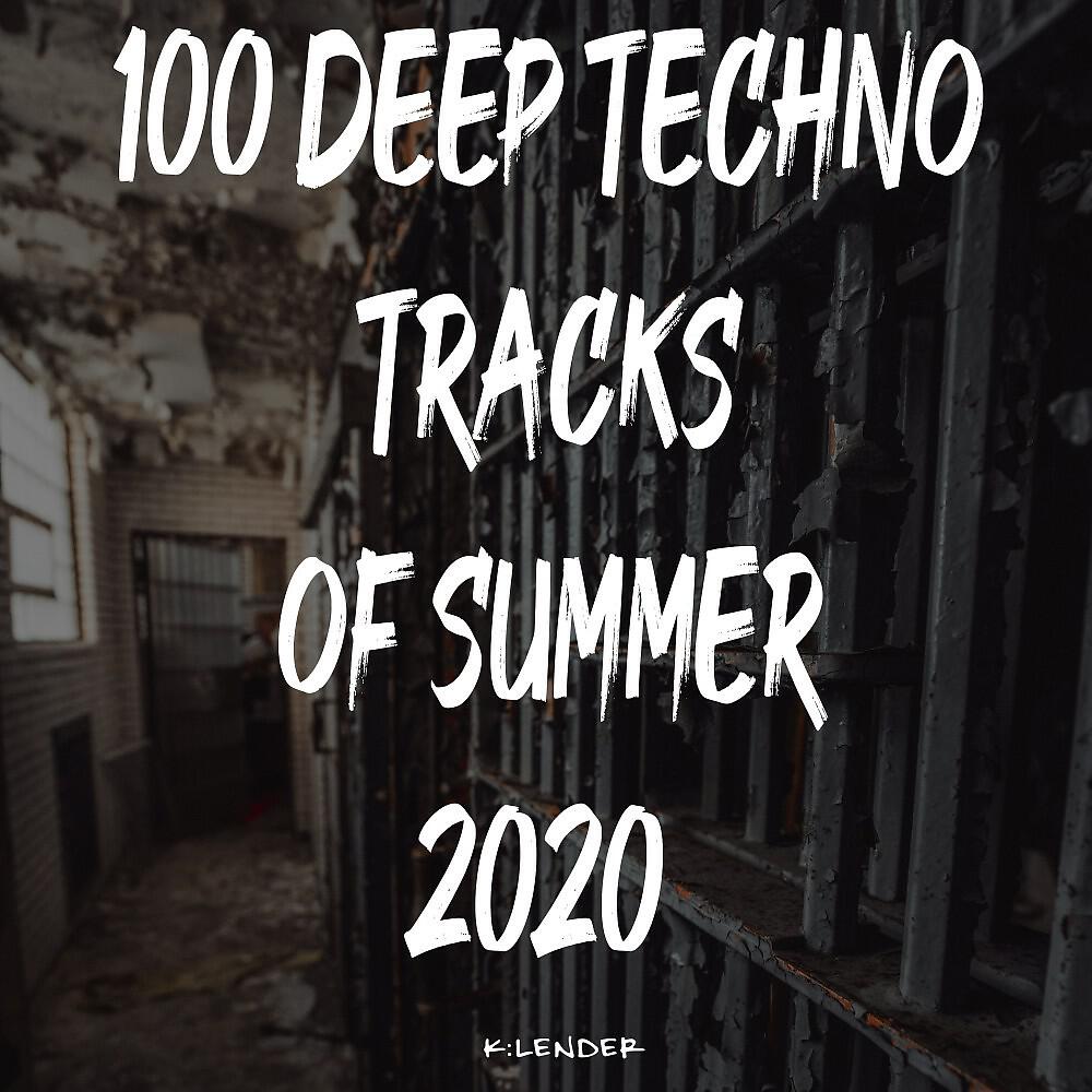 Релиз 100 Deep Techno Tracks of Summer 2020
