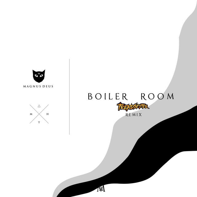 Релиз Boiler Room (Trendsetter Remix)