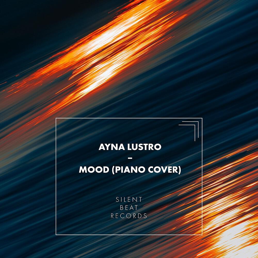Релиз Mood (Piano Cover)