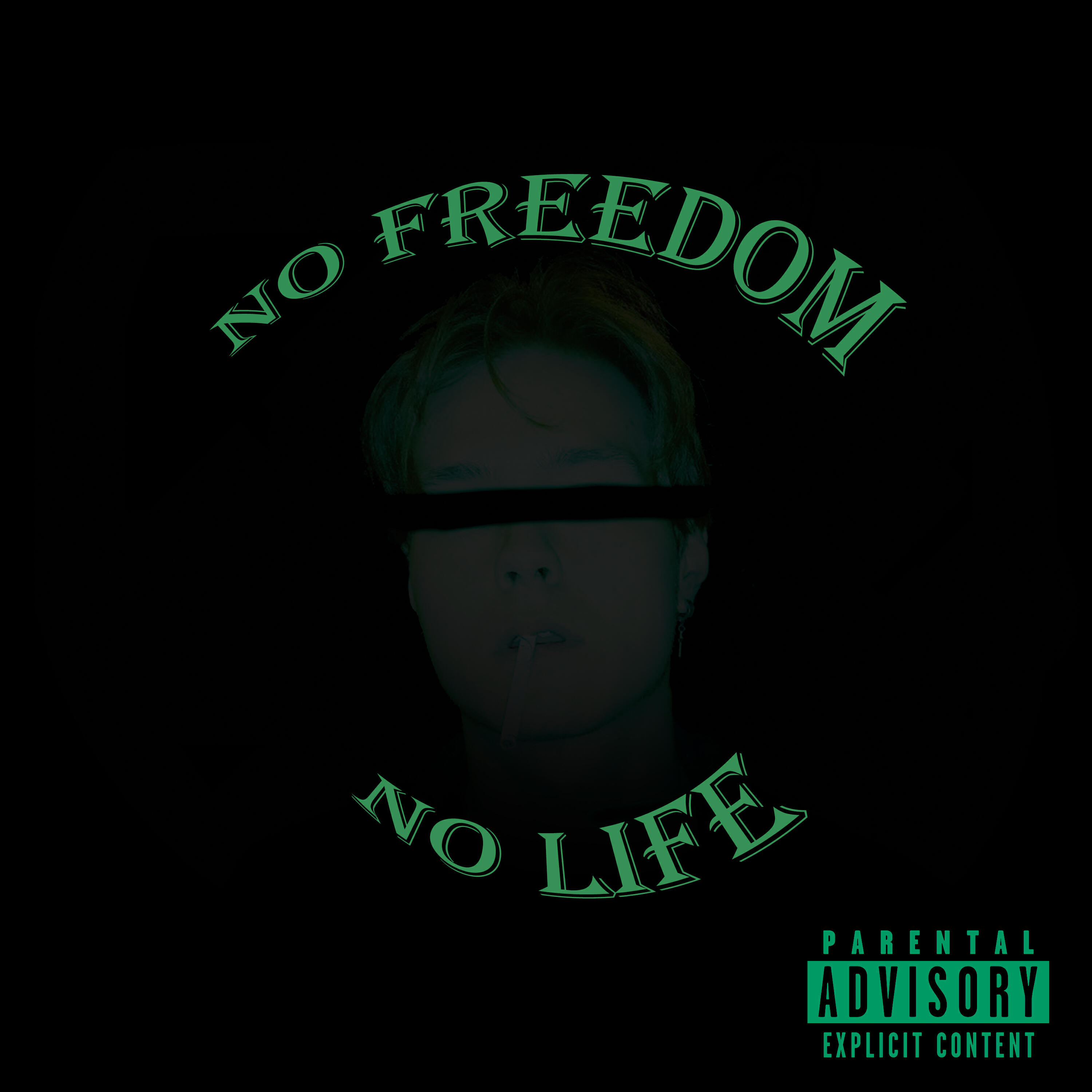 Постер альбома No Freedom No Life