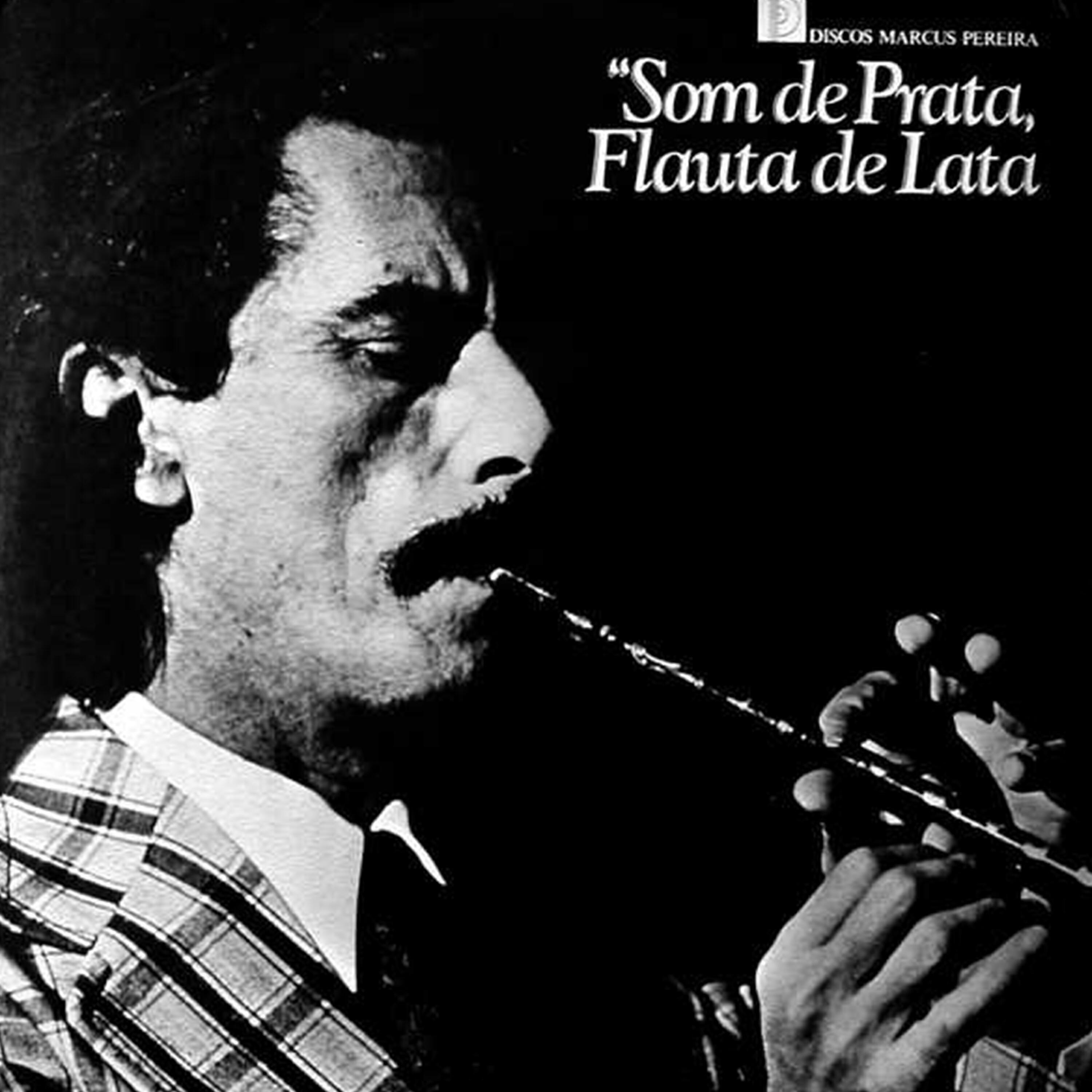Релиз Som de Prata, Flauta de Lata