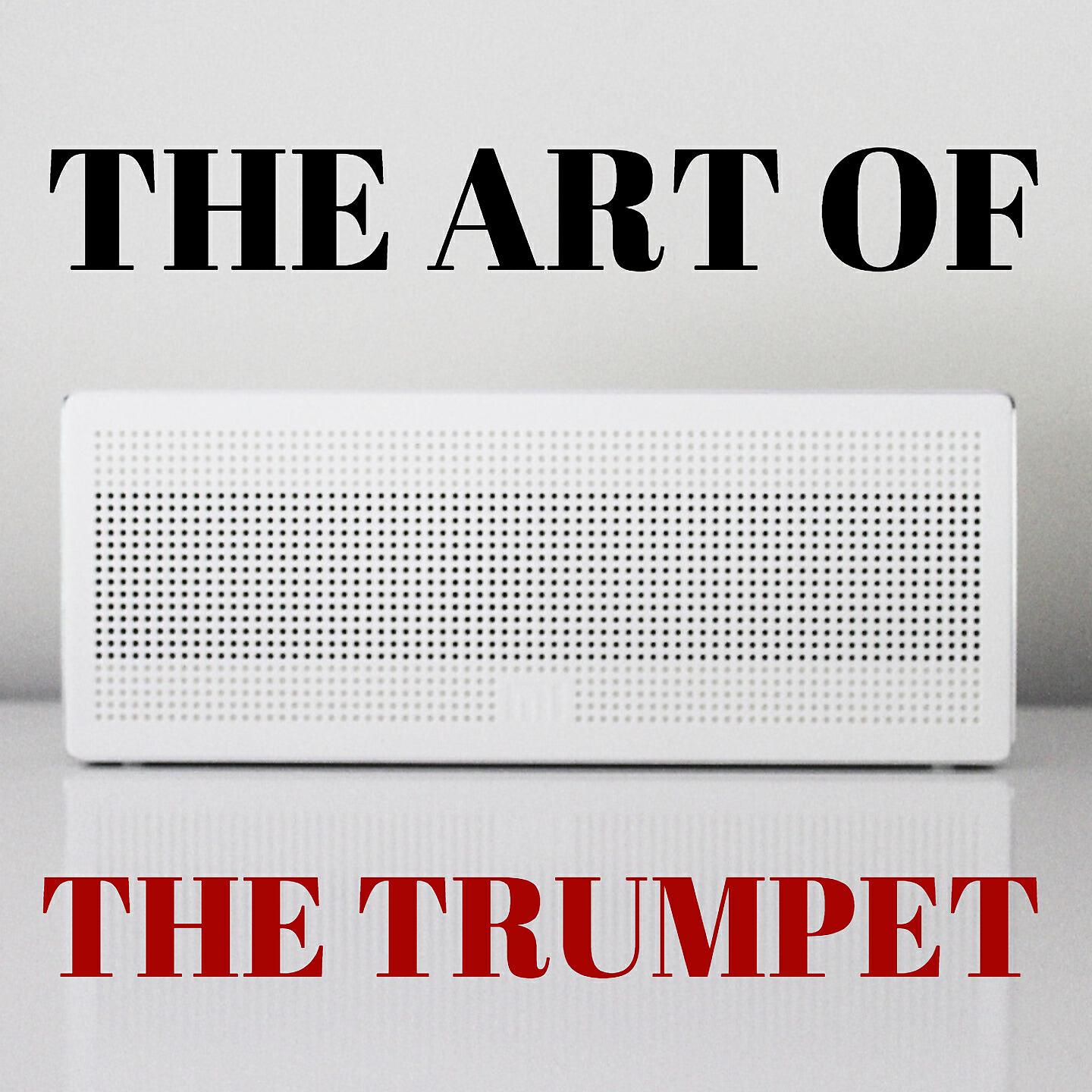 Релиз The Art Of The Trumpet