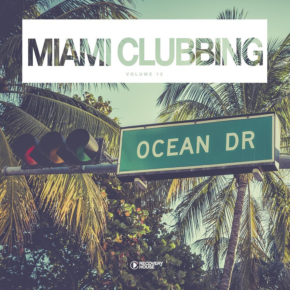 Релиз Miami Clubbing, Vol. 12