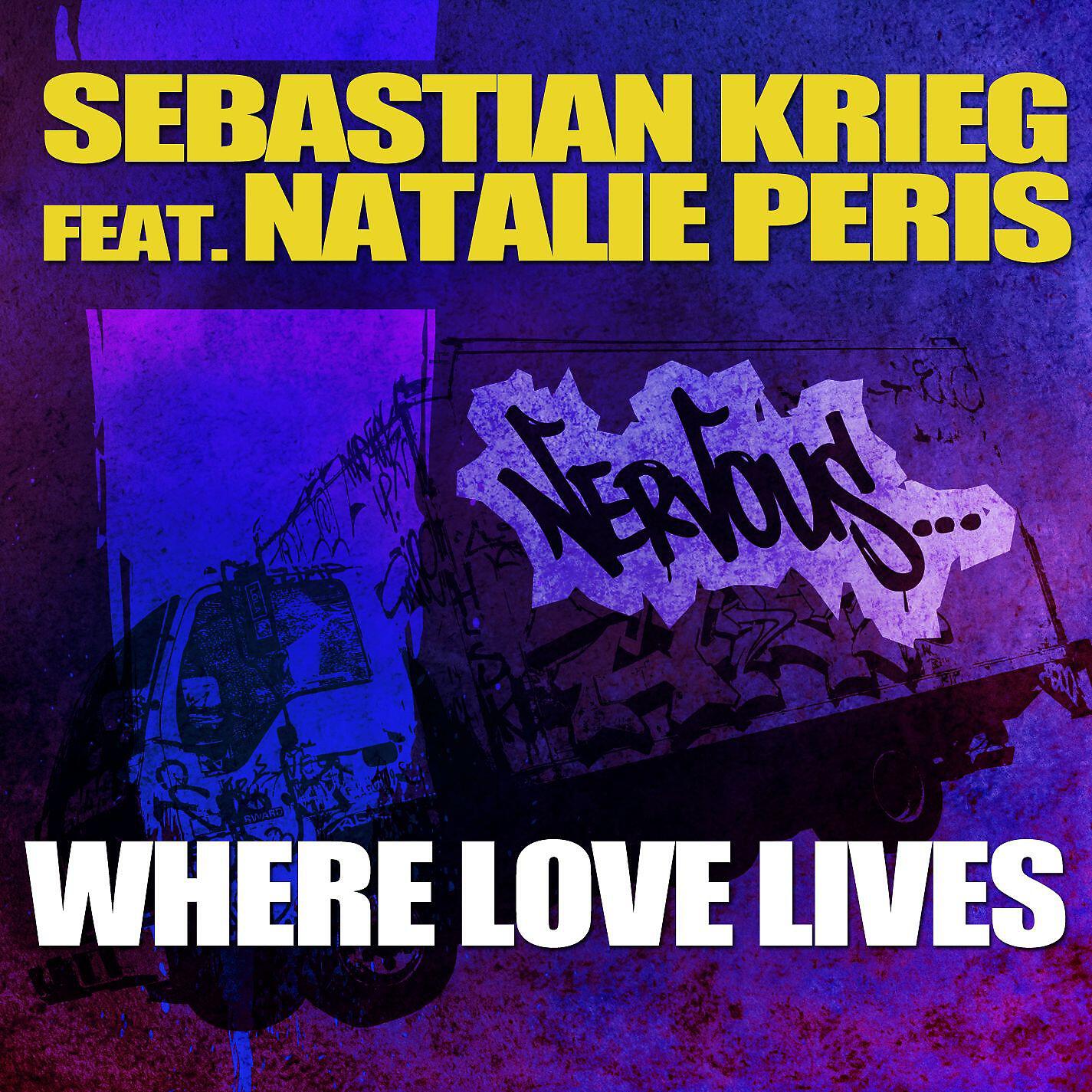 Релиз Where Love Lives feat. Natalie Peris