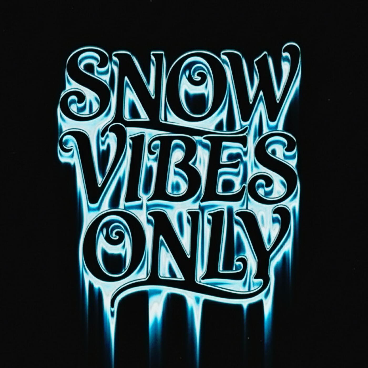 Релиз SNOW VIBES ONLY