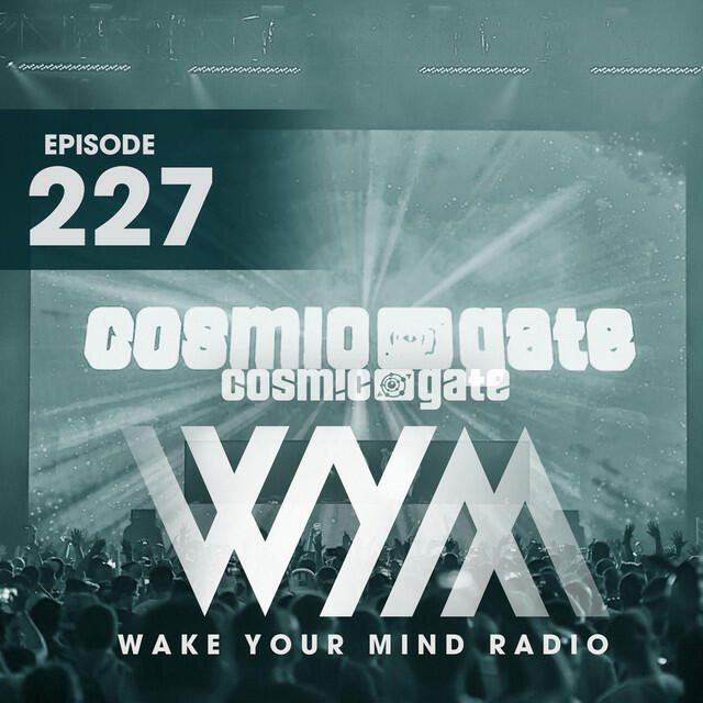 Релиз Wake Your Mind Radio 227