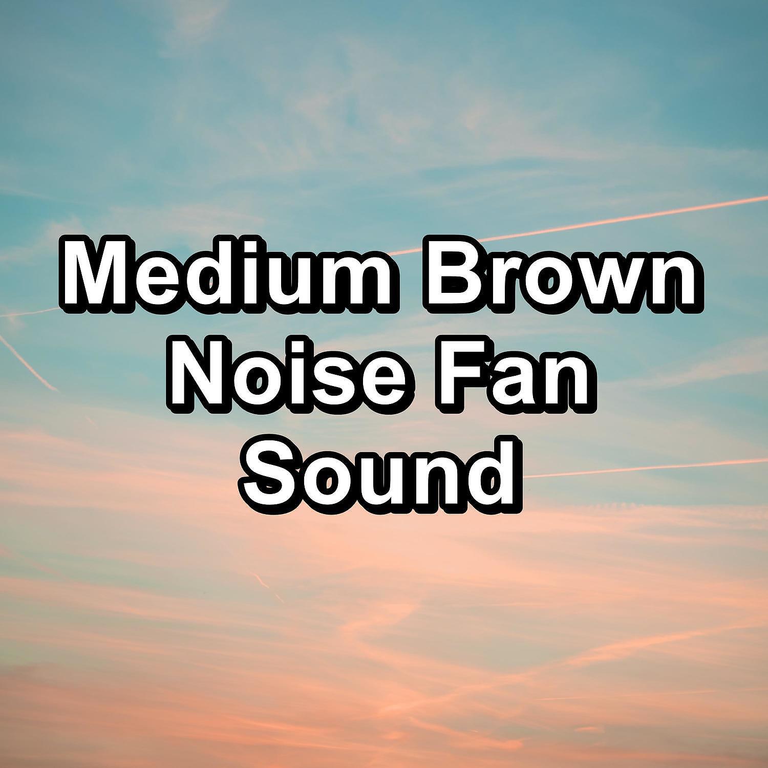 Трек Medium White Noise For Studying For Good and Deep Sleep