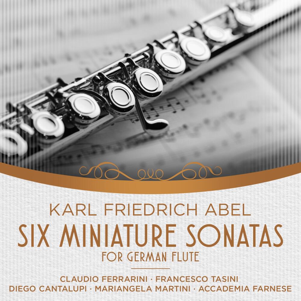 Релиз Abel: Six Miniature Sonatas For German Flute