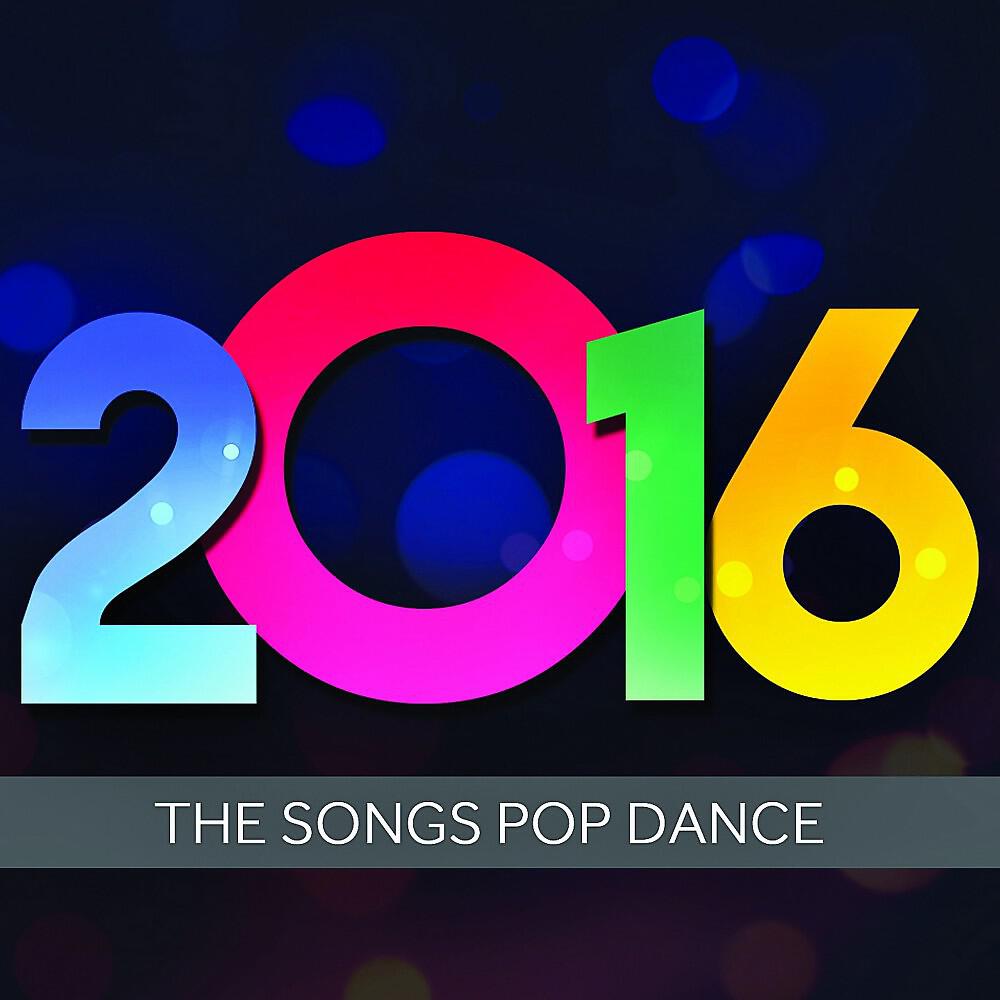 Релиз 2016 the Songs Pop Dance