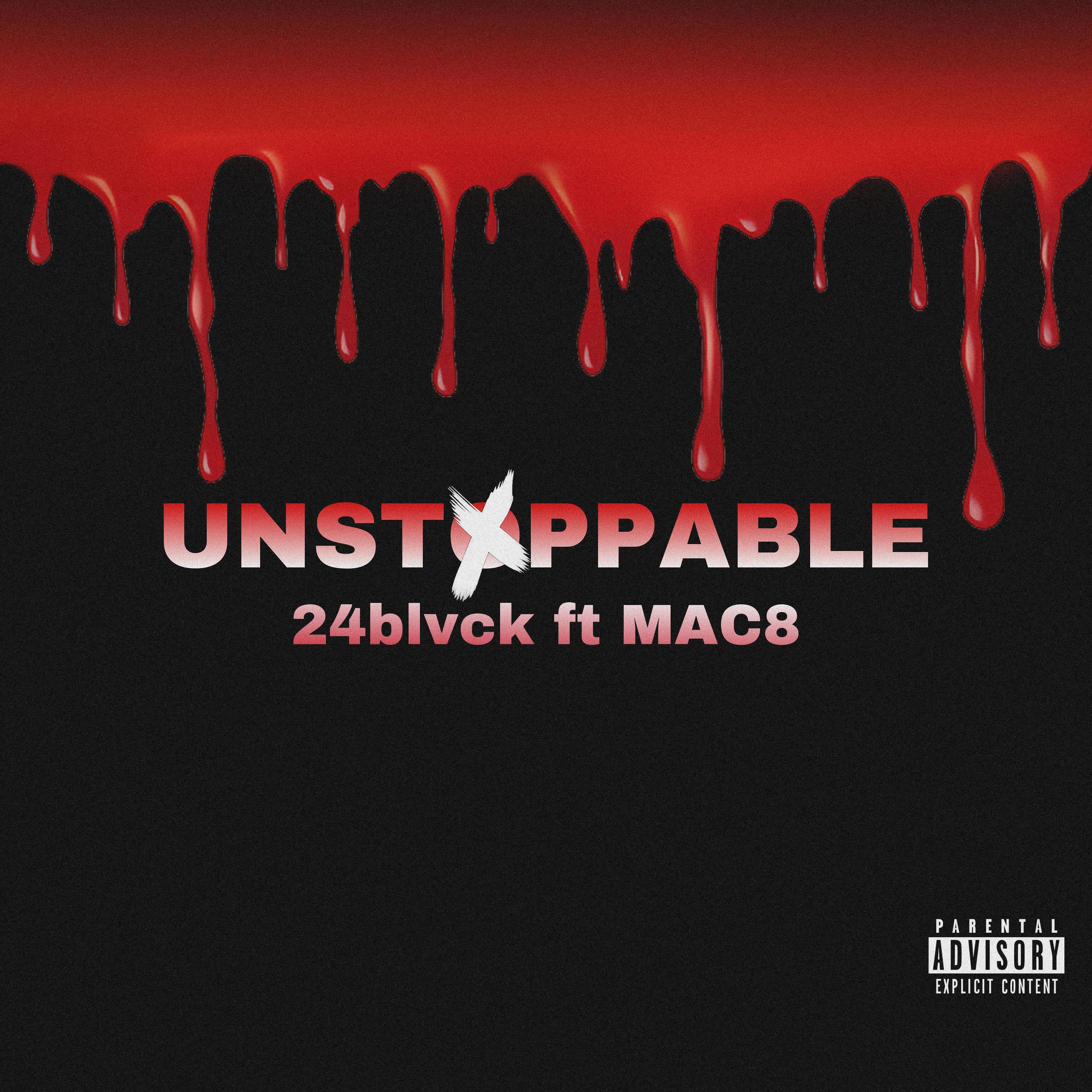Релиз Unstoppable (feat. MAC 8)