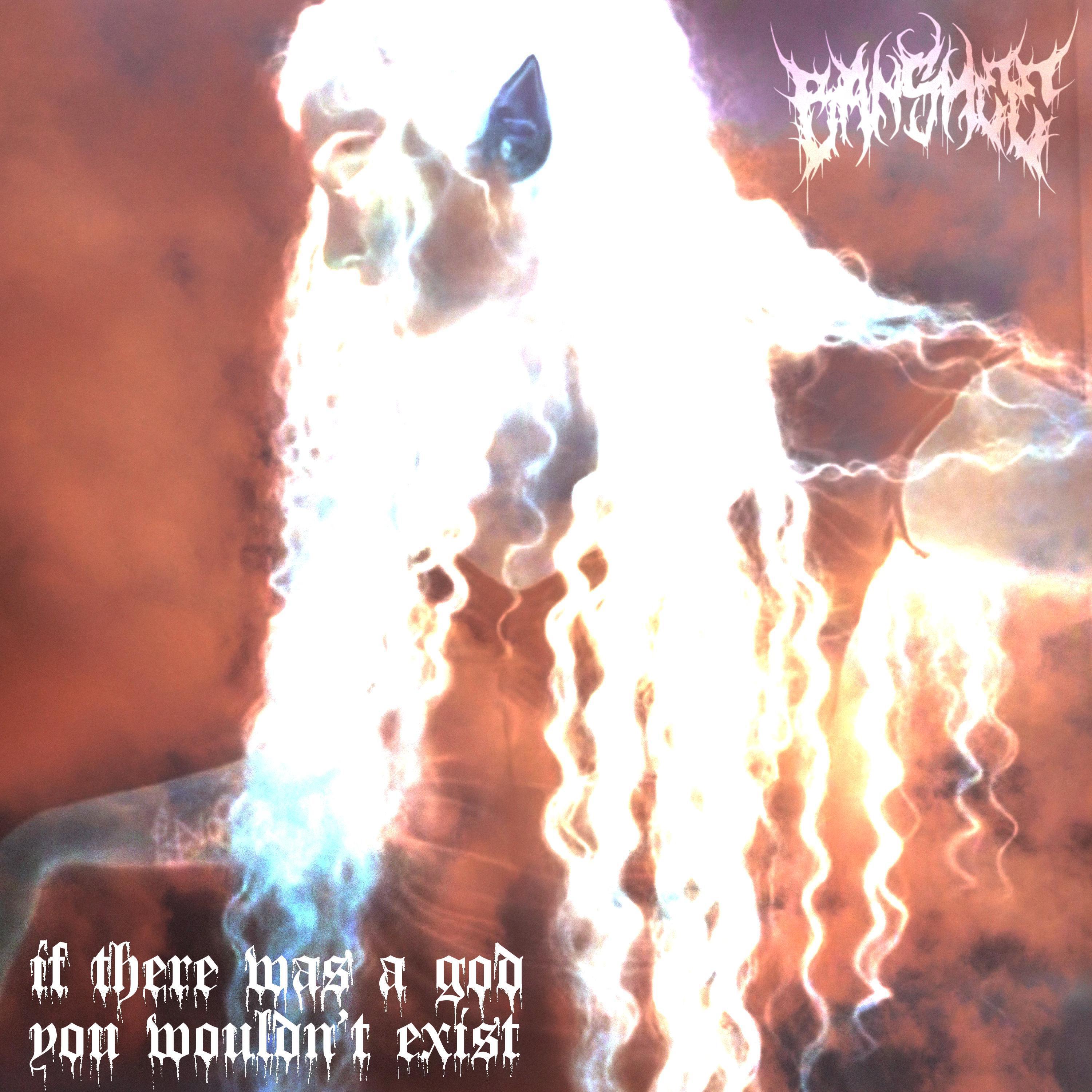 Релиз If There Was A God You Wouldn't Exist
