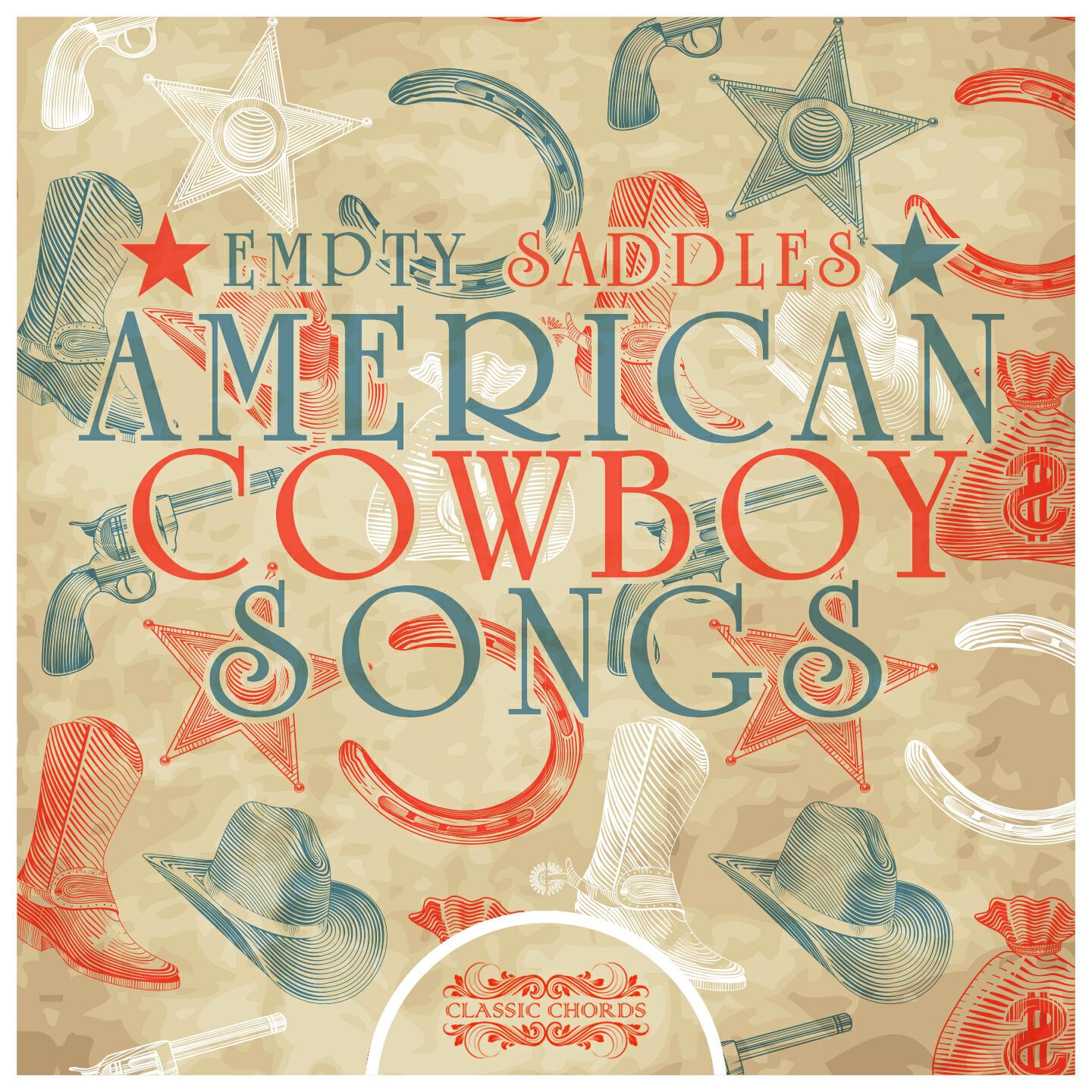 Релиз Empty Saddles - American Cowboy Songs