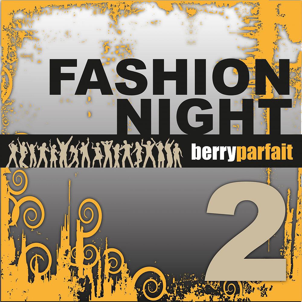 Релиз Fashion Night, Vol. 2