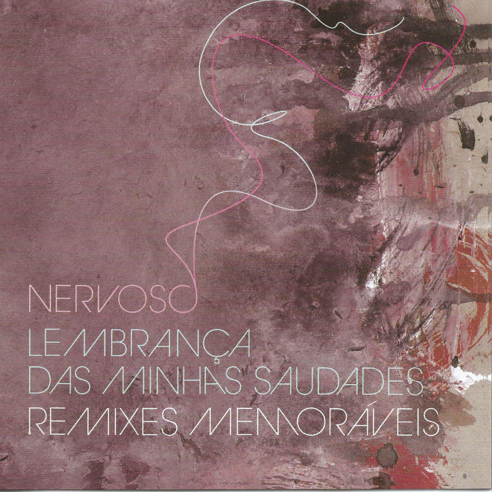 Релиз Lembrança das Minhas Saudades - Remixes Memoráveis