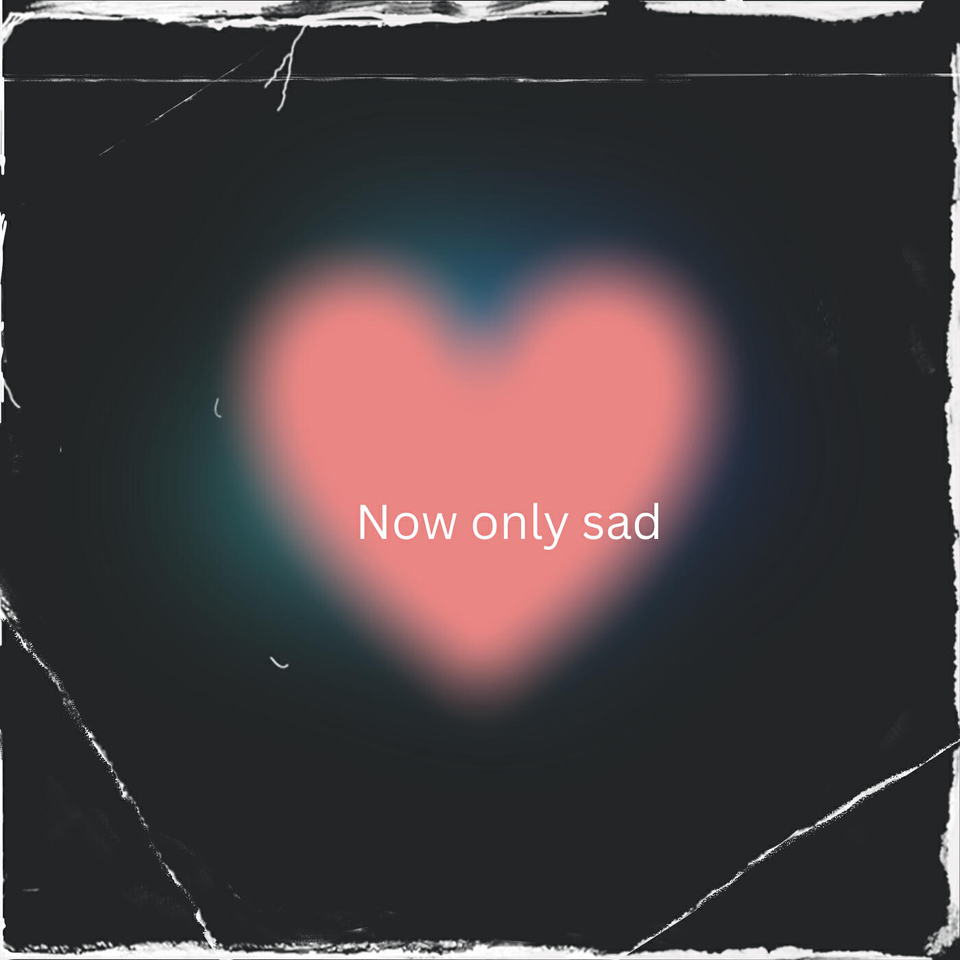 Релиз Now Only Sad
