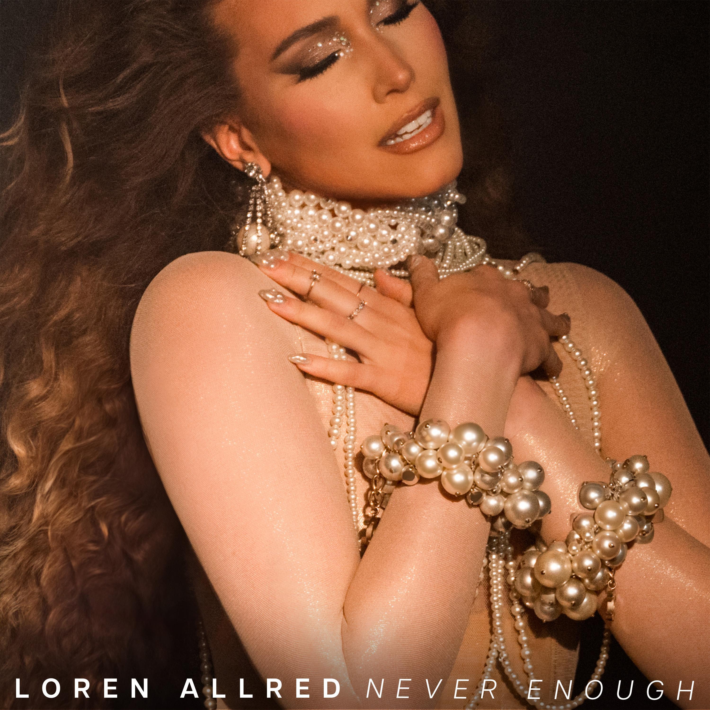 Релиз Never Enough (Loren's Version)