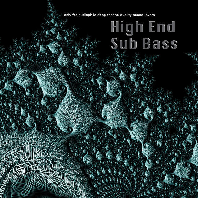 Релиз High End Sub Bass - Only for Audiophile Deep Techno Quality Sound Lovers