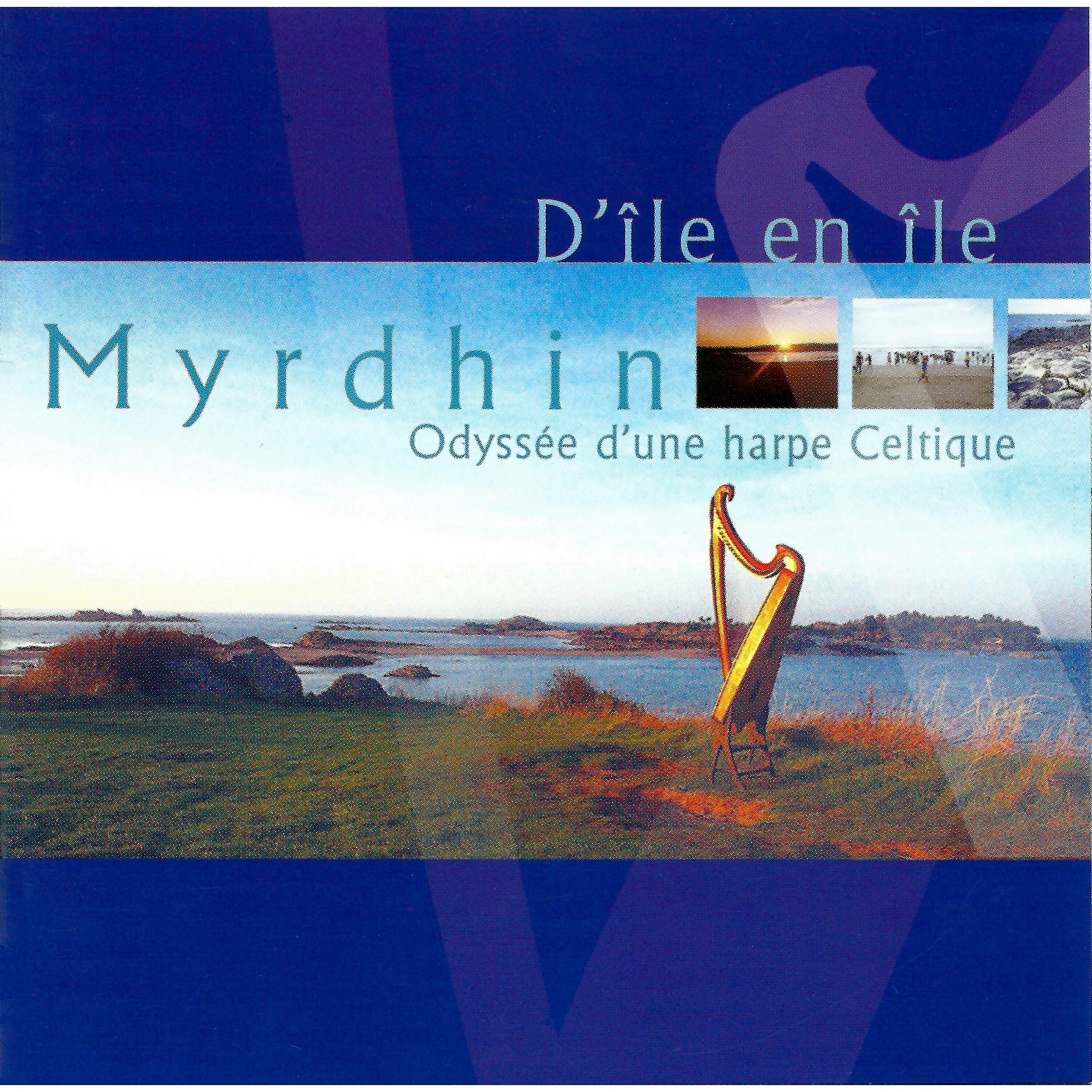 Релиз D'île en île, odyssée d'une harpe celtique