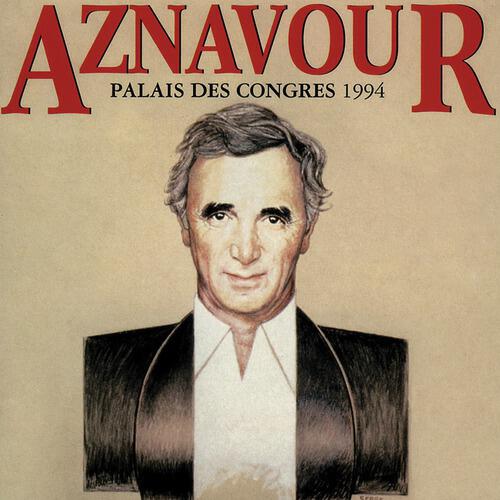 Релиз Aznavour Au Palais Des Congrès 1994