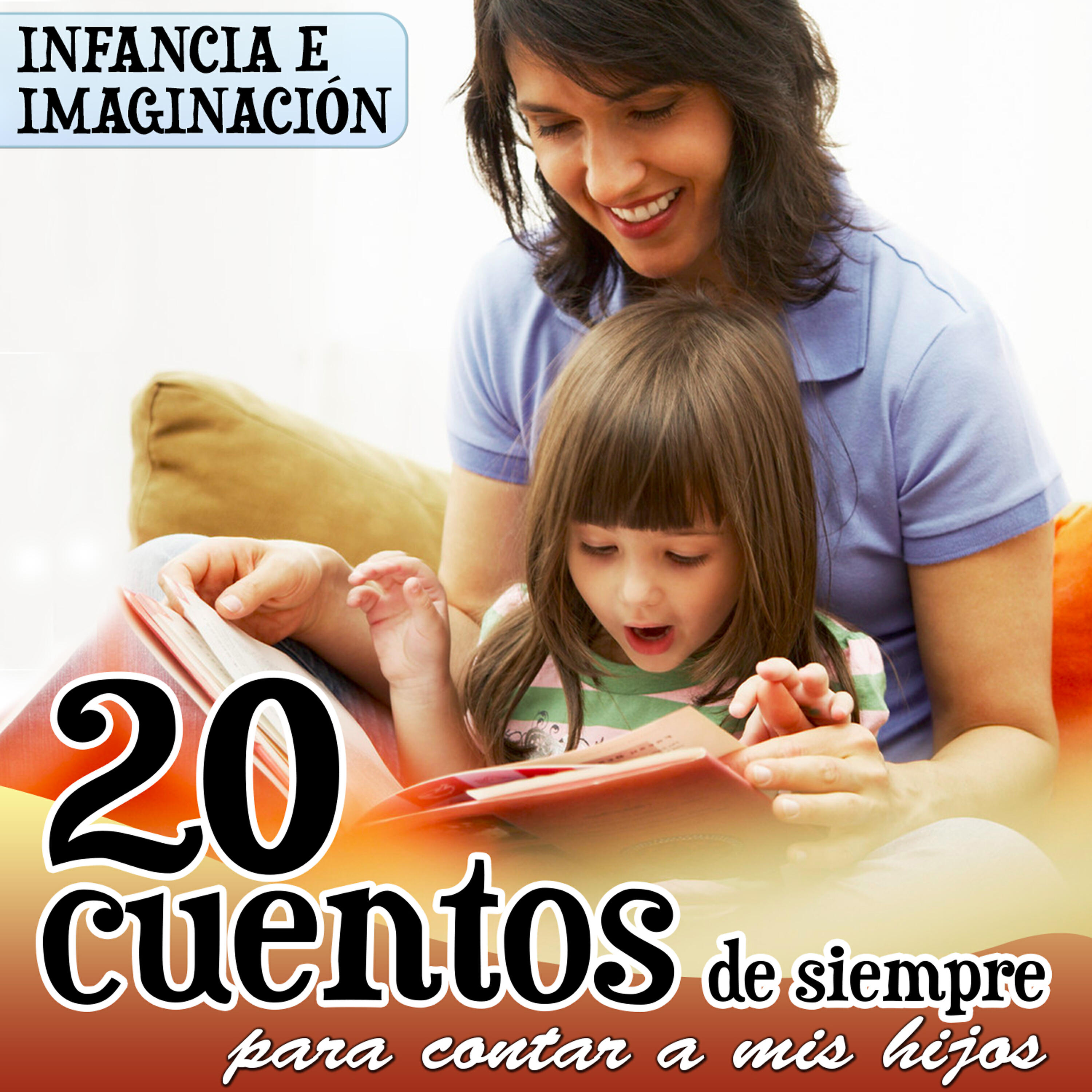 Релиз 20 Cuentos de Siempre para Contar a Mis Hijos. Infancia e Imaginación