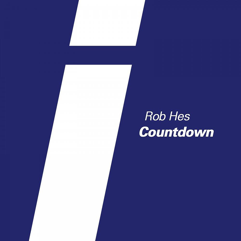 Скачать песню Rob Hes - Countdown бесплатно в MP3 для Android и iOS
