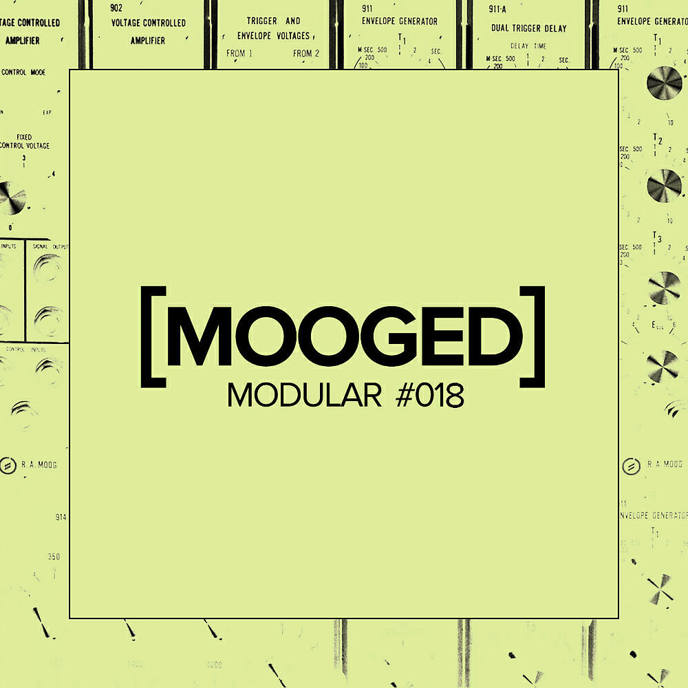 Релиз Mooged Modular #018