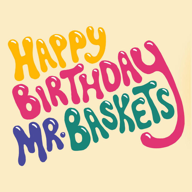 Релиз Happy Birthday Mr. Baskets