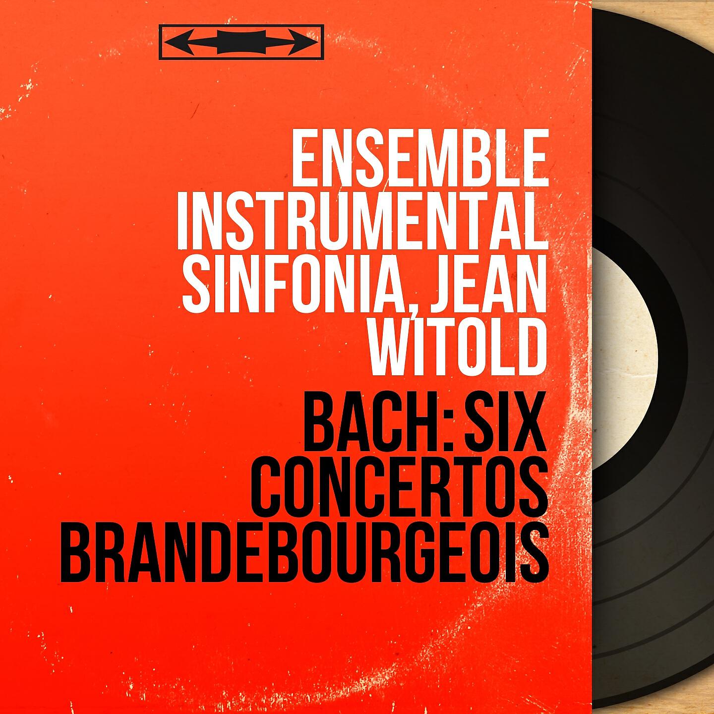 Релиз Bach: Six concertos brandebourgeois