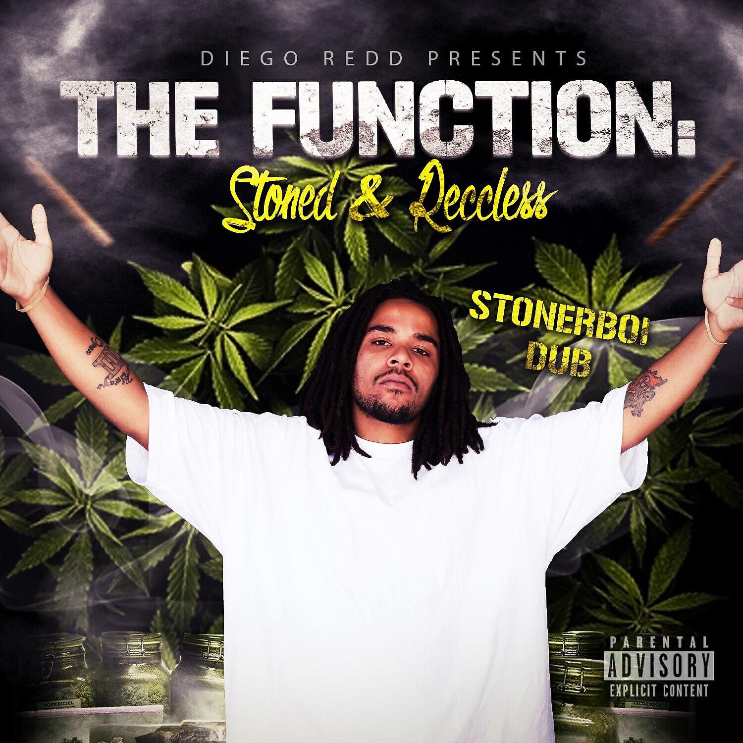 Релиз The Function: Stoned & Reccless