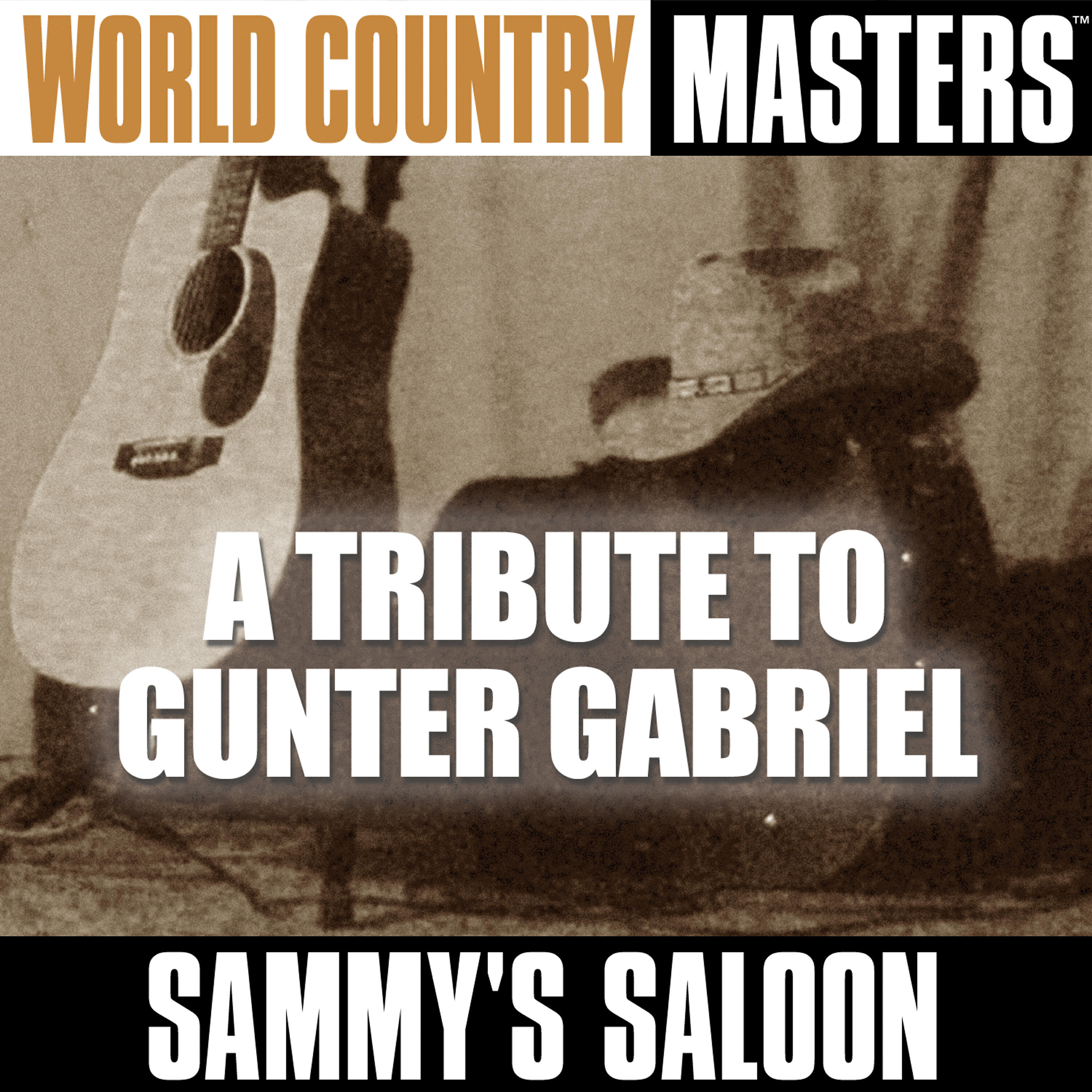 Релиз World Country Masters: A Tribute to Gunter Gabriel